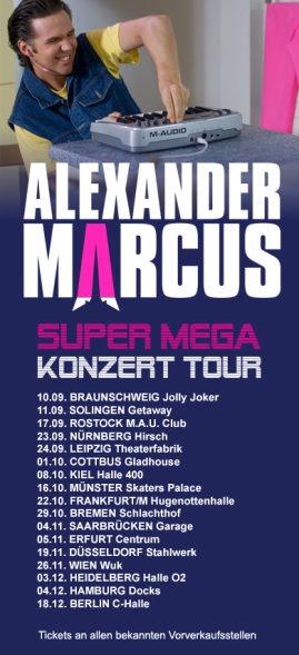 Alexander Marcus – Super Mega Konzert Tour + Gewinnspiel